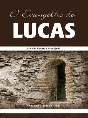 cover image of O Evangelho de Lucas